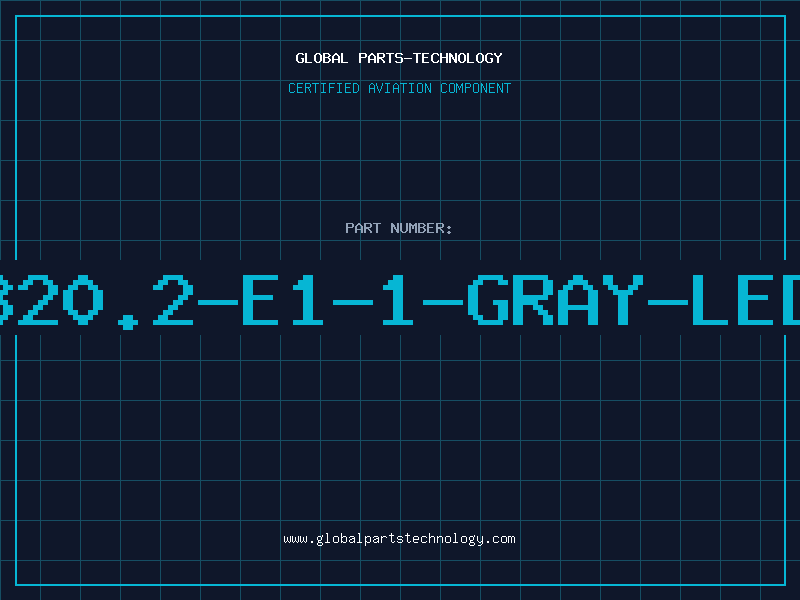 Aviation Part 320.2-E1-1-GRAY-LED