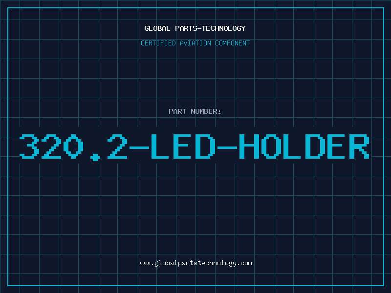 Aviation Part 320.2-LED-HOLDER