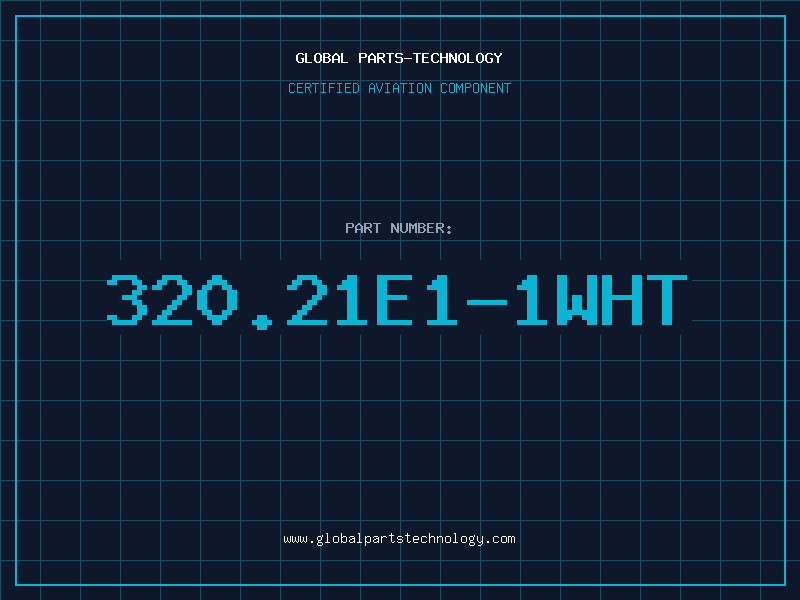 Aviation Part 320.21E1-1WHT