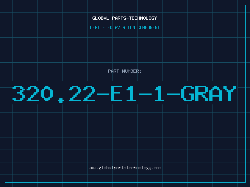 Aviation Part 320.22-E1-1-GRAY