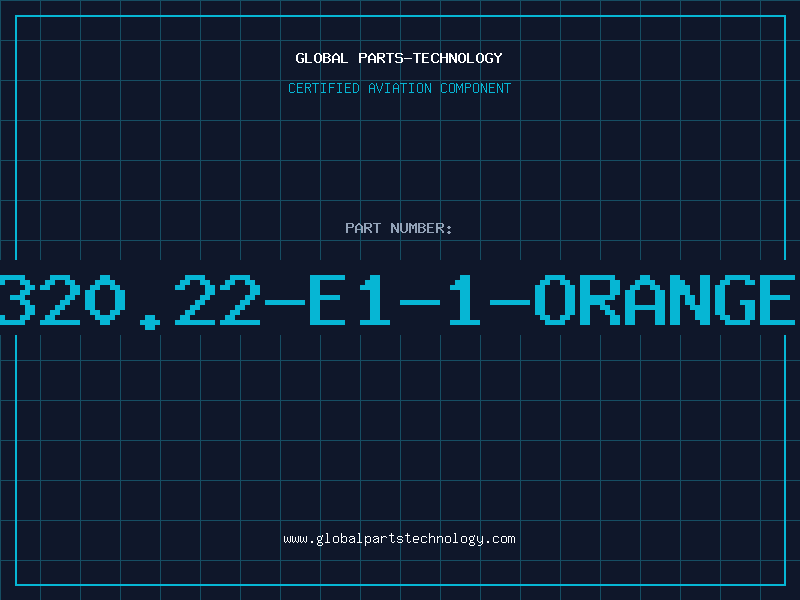 Aviation Part 320.22-E1-1-ORANGE
