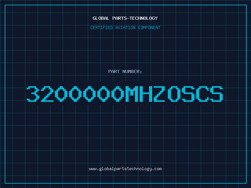 Aviation Part 3200000MHZOSCS