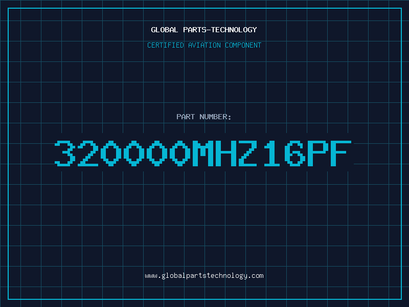 Aviation Part 320000MHZ16PF