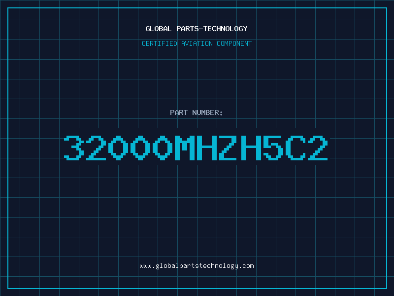 Aviation Part 32000MHZH5C2