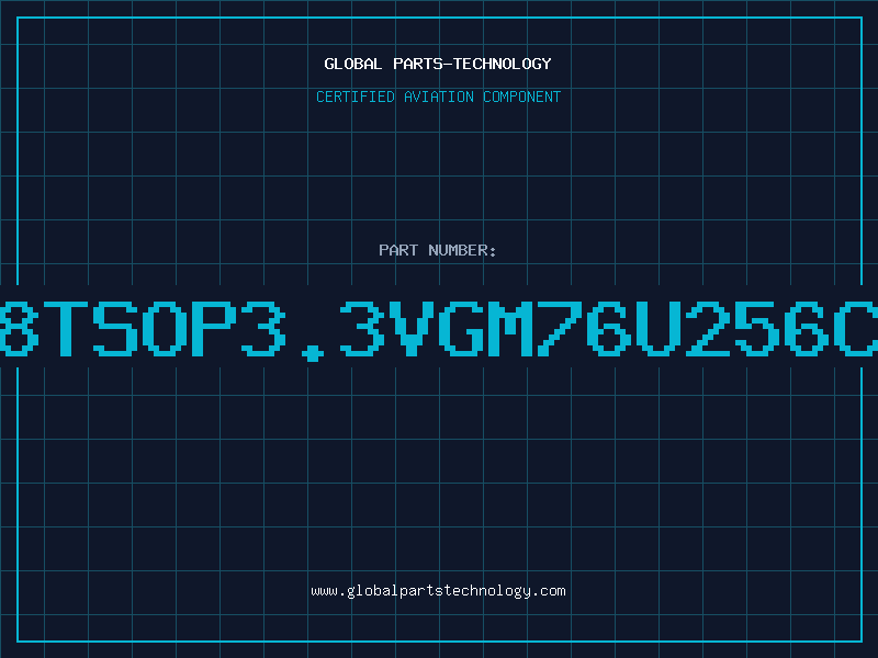 Aviation Part 32000x8TSOP3.3VGM76U256CLLT-10