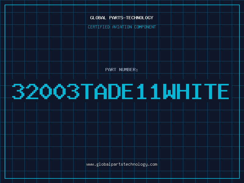 Aviation Part 32003TADE11WHITE