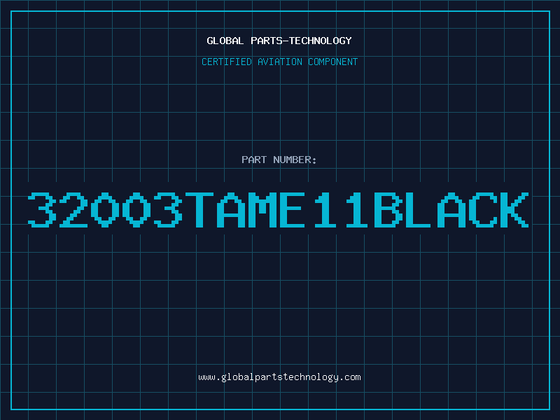 Aviation Part 32003TAME11BLACK