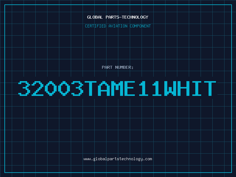 Aviation Part 32003TAME11WHIT