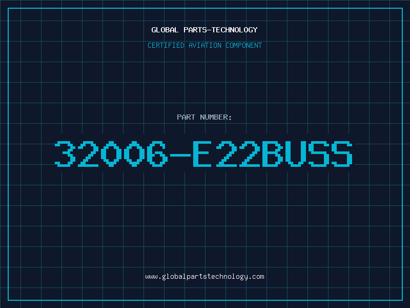 Aviation Part 32006-E22BUSS