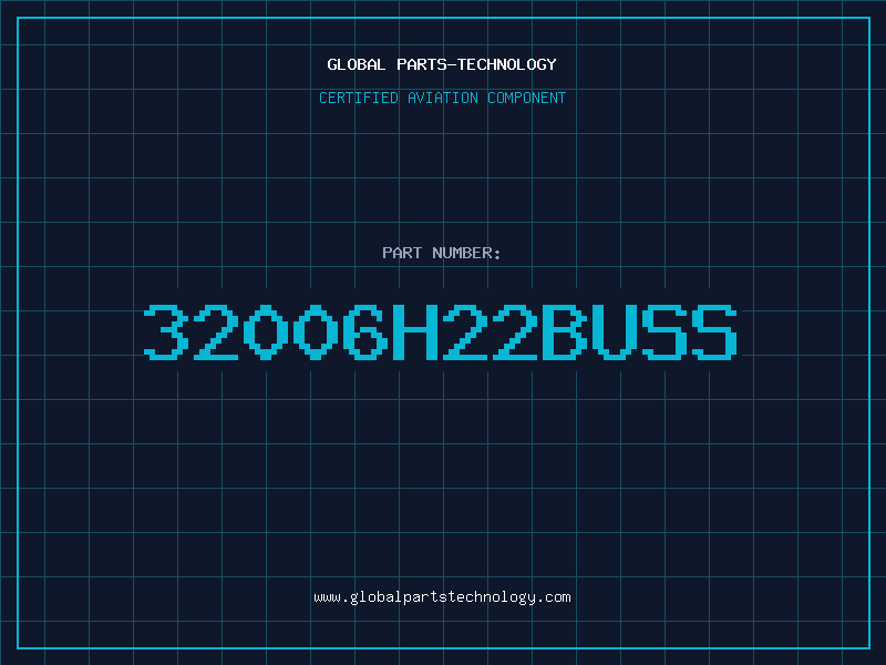 Aviation Part 32006H22BUSS