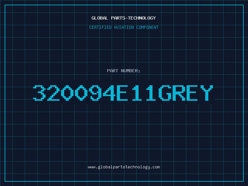 Aviation Part 320094E11GREY