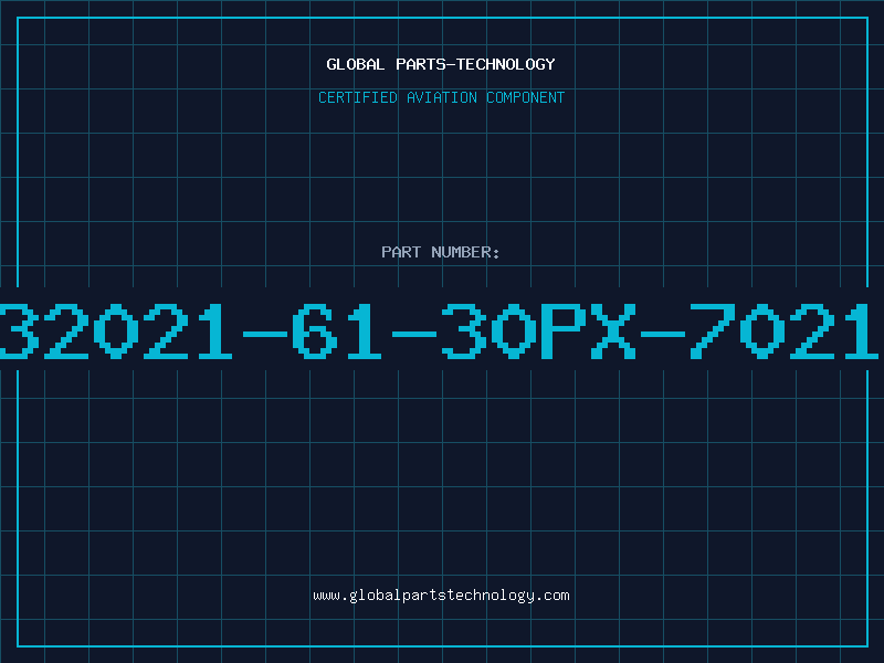 Aviation Part 32021-61-30PX-7021