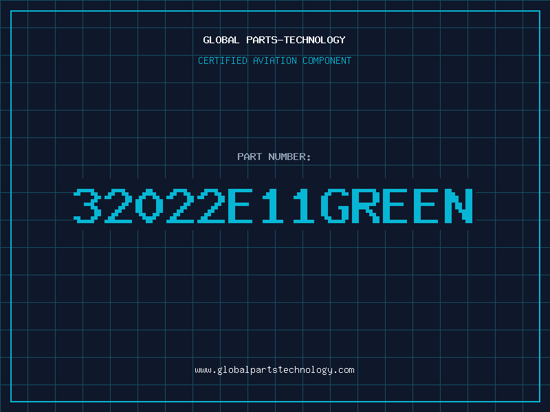 Aviation Part 32022E11GREEN