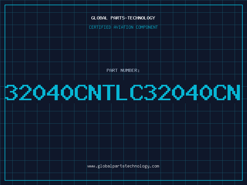 Aviation Part 32040CNTLC32040CN