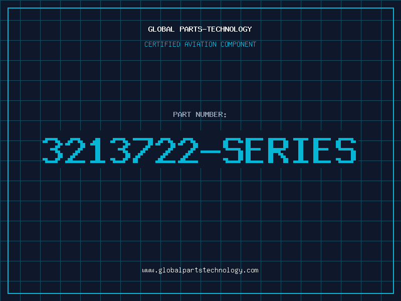 Aviation Part 3213722-SERIES