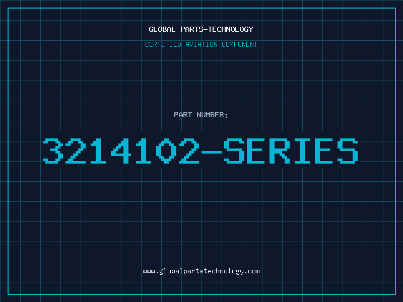 Aviation Part 3214102-SERIES
