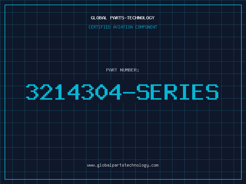 Aviation Part 3214304-SERIES