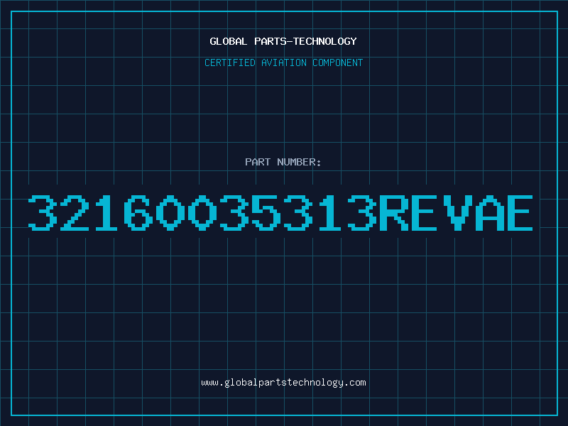 Aviation Part 32160035313REVAE