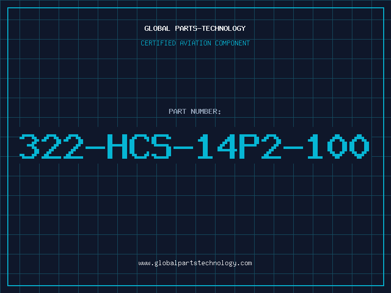Aviation Part 322-HCS-14P2-100
