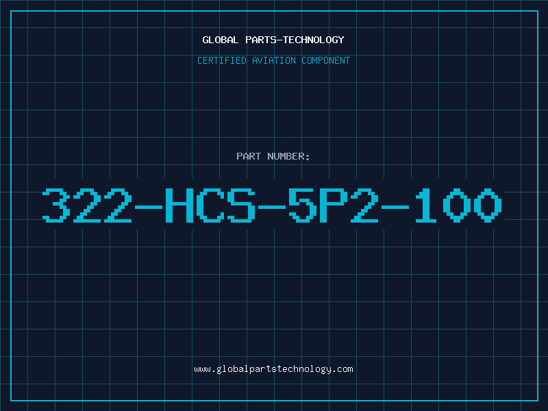 Aviation Part 322-HCS-5P2-100