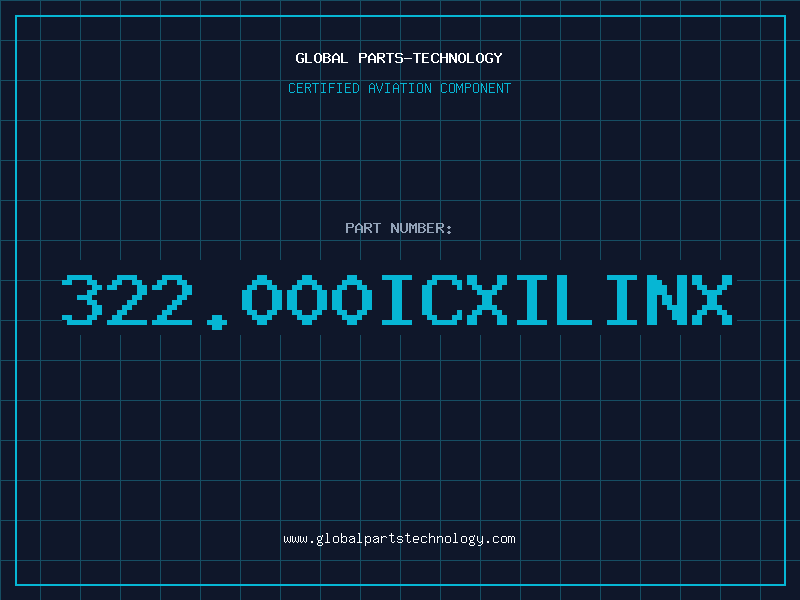 Aviation Part 322.000ICXILINX
