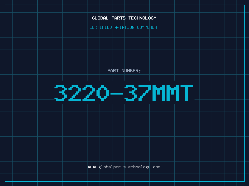 Aviation Part 3220-37MMT