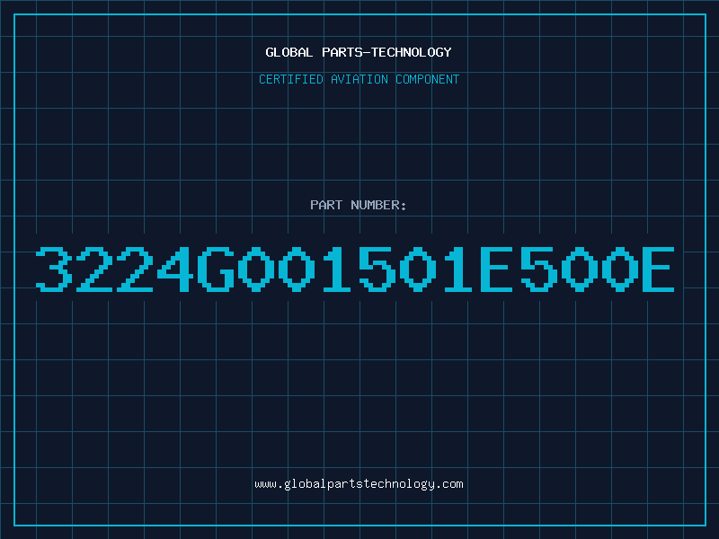 Aviation Part 3224G001501E500E