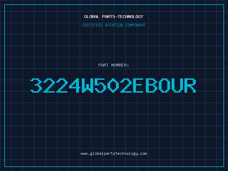 Aviation Part 3224W502EBOUR