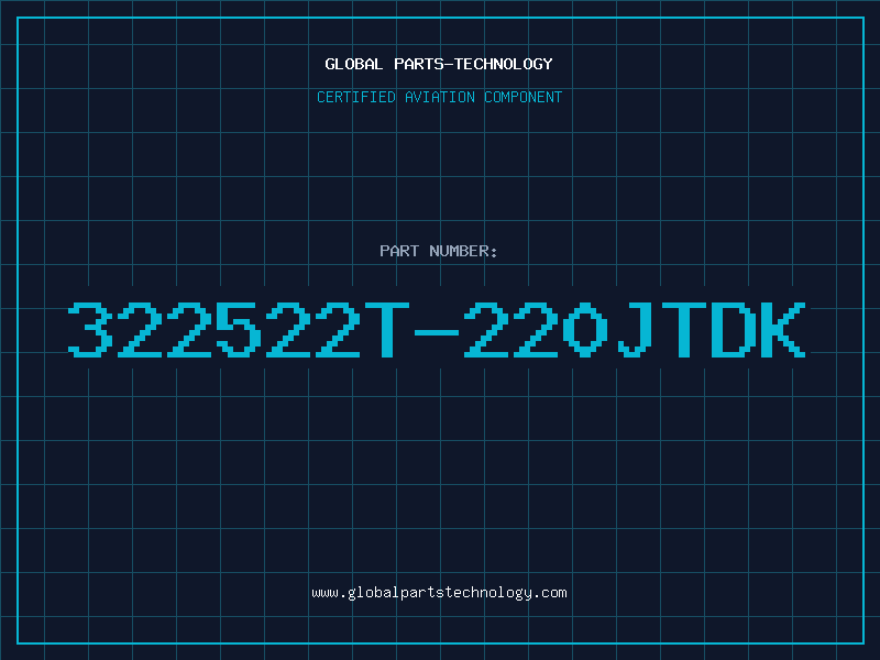 Aviation Part 322522T-220JTDK