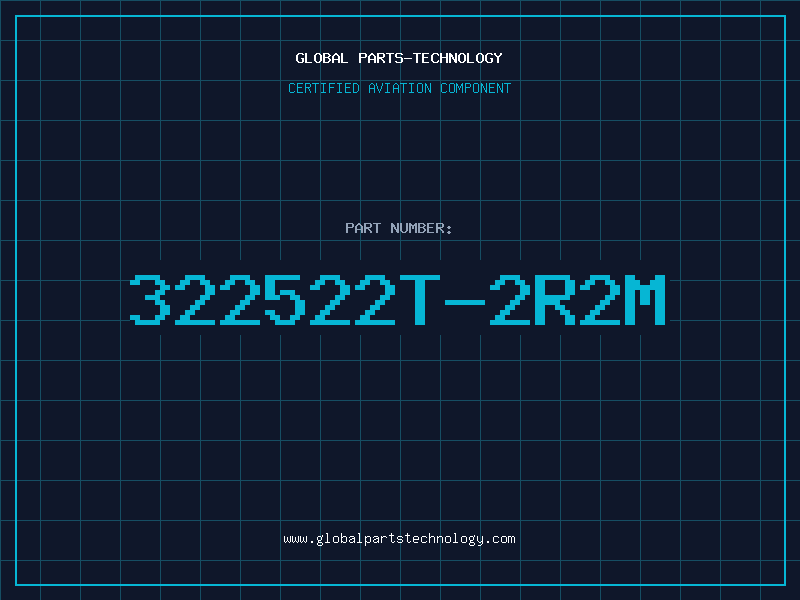 Aviation Part 322522T-2R2M