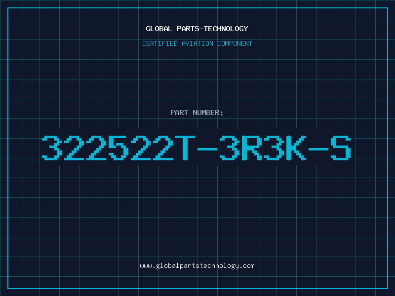 Aviation Part 322522T-3R3K-S