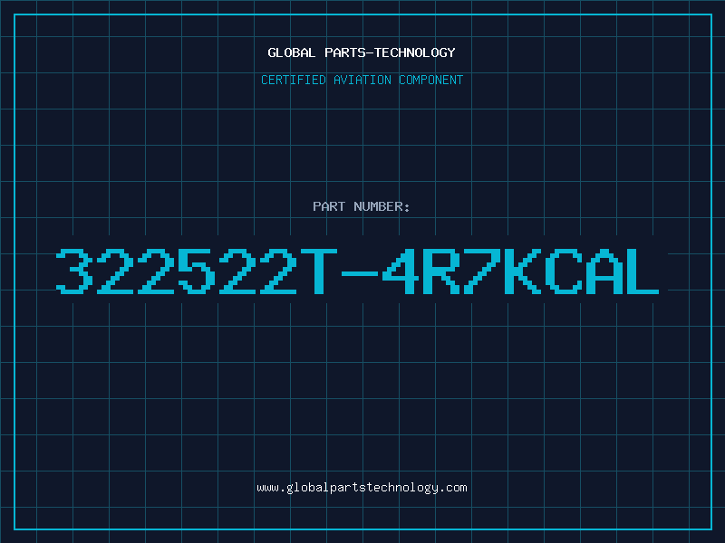 Aviation Part 322522T-4R7KCAL