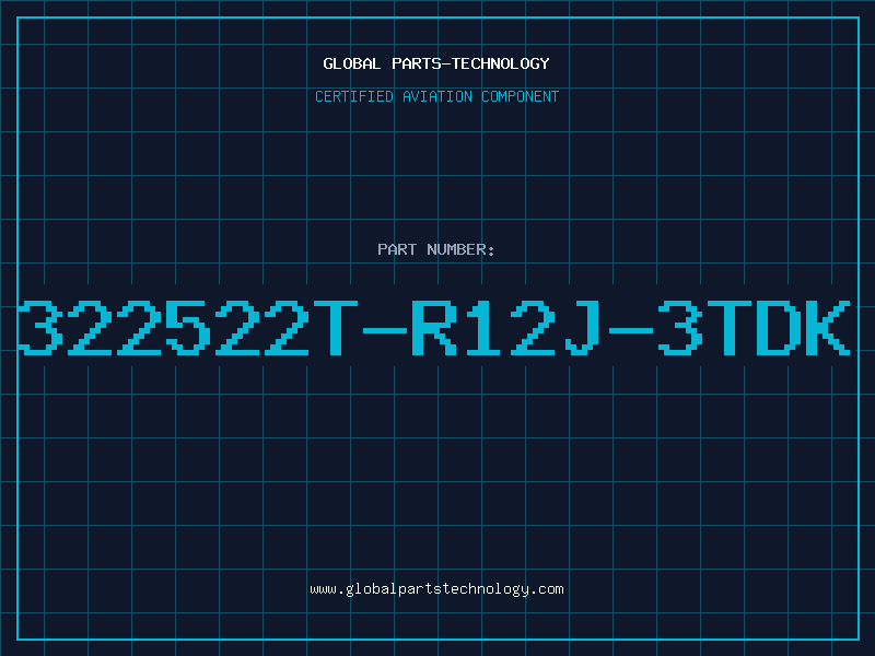 Aviation Part 322522T-R12J-3TDK