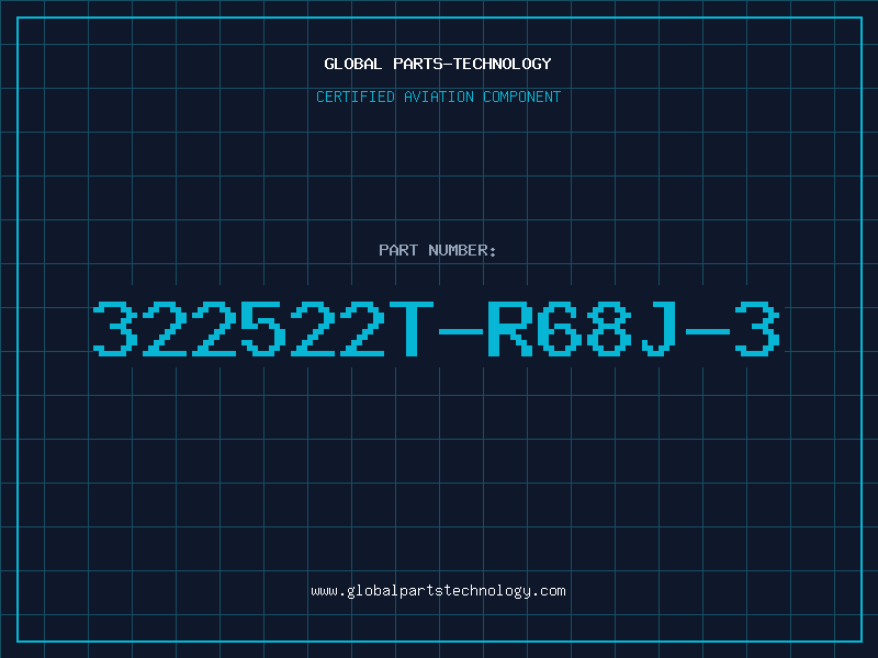 Aviation Part 322522T-R68J-3