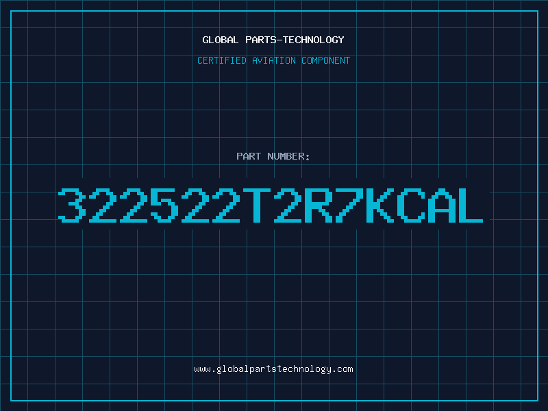 Aviation Part 322522T2R7KCAL