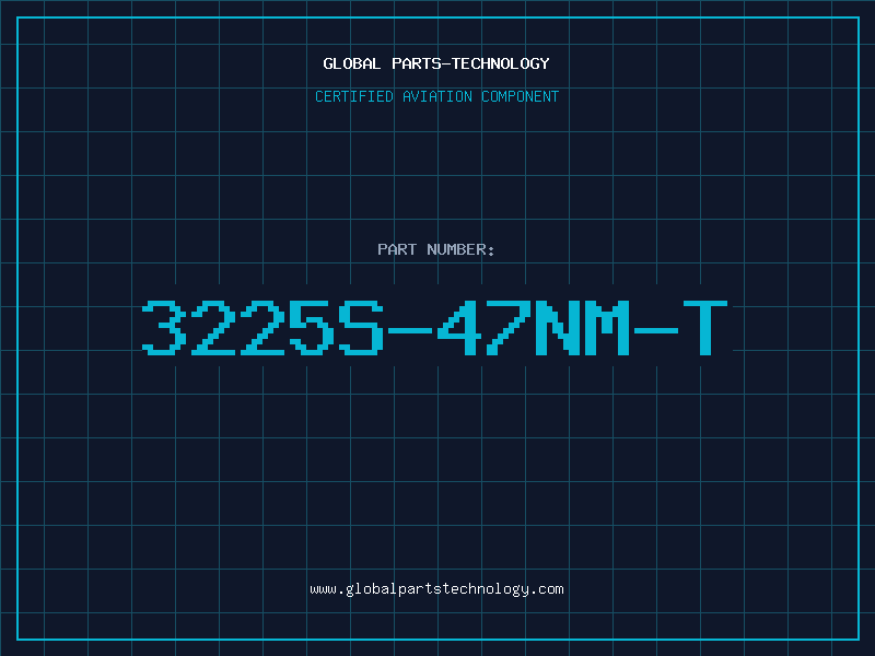 Aviation Part 3225S-47NM-T