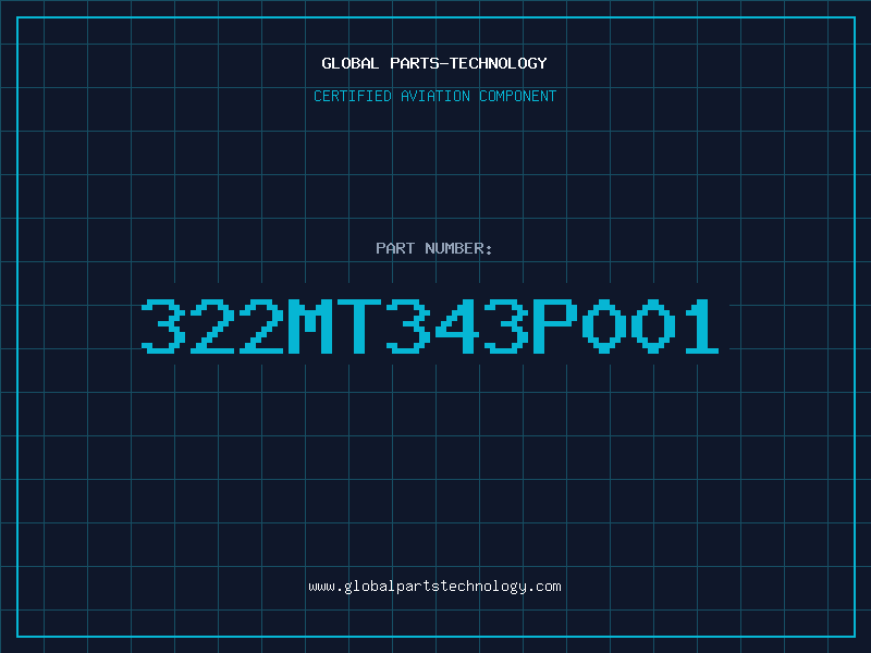 Aviation Part 322MT343P001