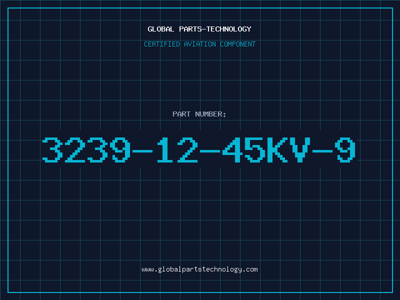 Aviation Part 3239-12-45KV-9