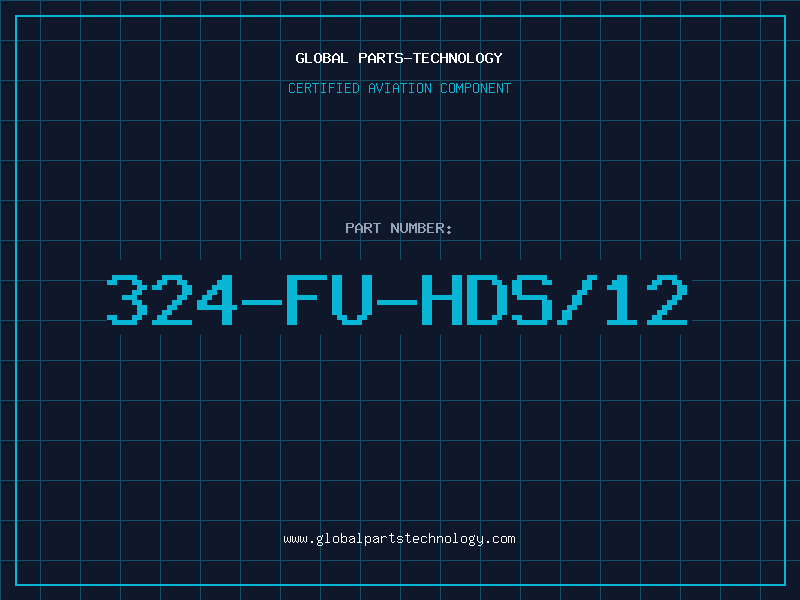 Aviation Part 324-FU-HDS/12
