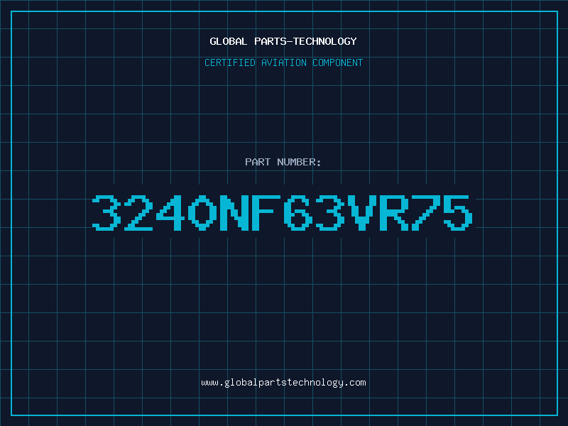 Aviation Part 3240NF63VR75