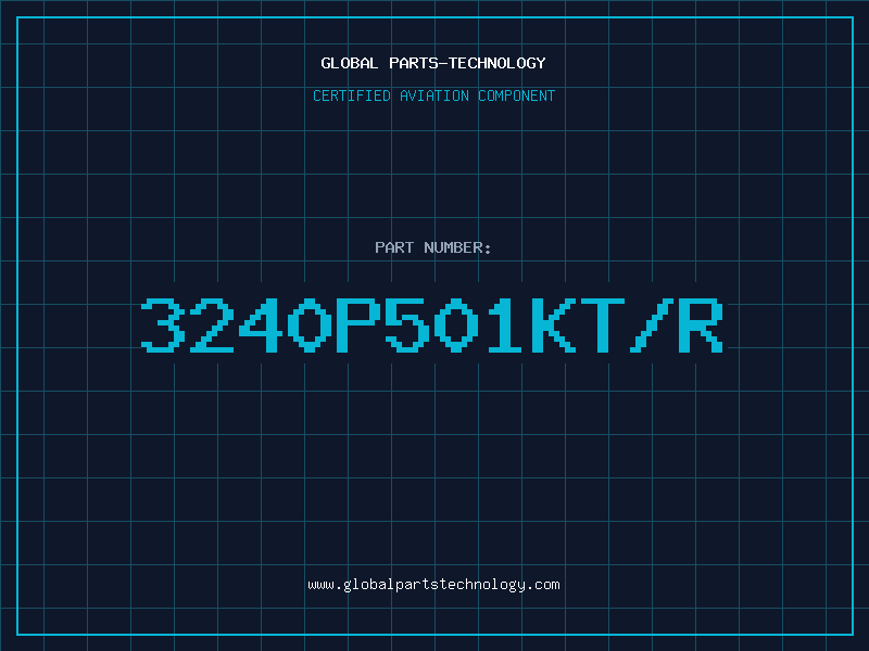 Aviation Part 3240P501KT/R