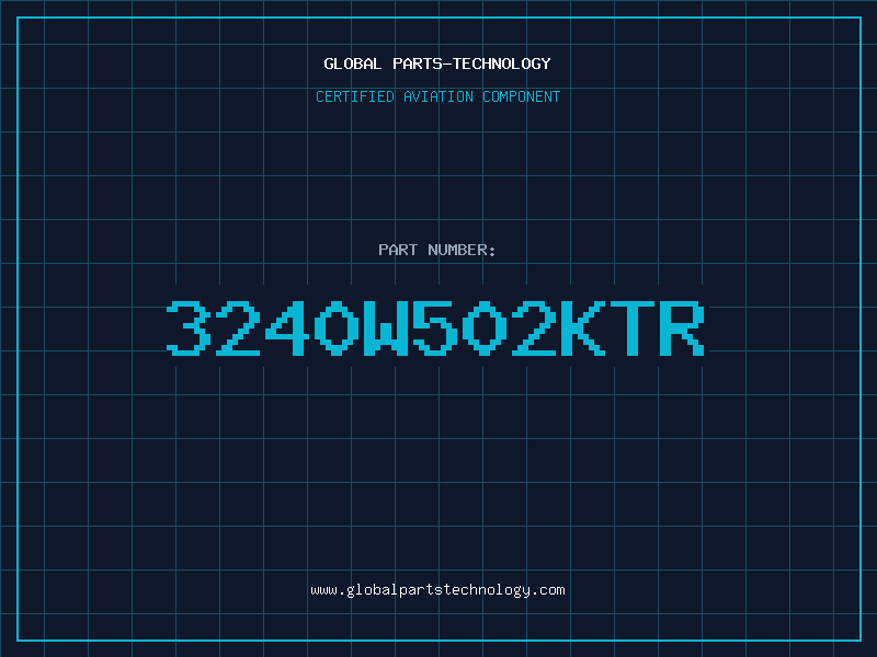 Aviation Part 3240W502KTR