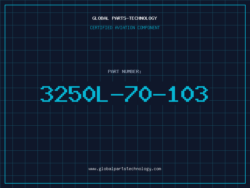 Aviation Part 3250L-70-103