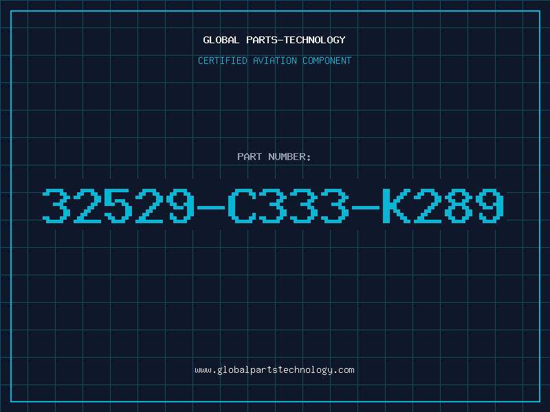 Aviation Part 32529-C333-K289