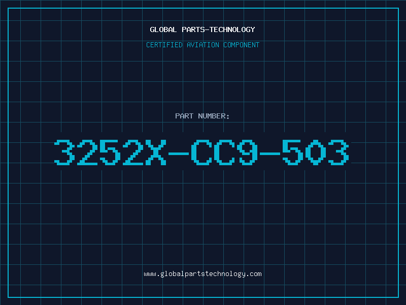 Aviation Part 3252X-CC9-503