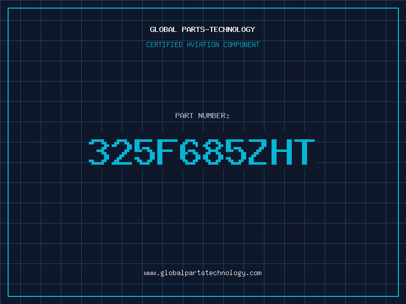 Aviation Part 325F685ZHT