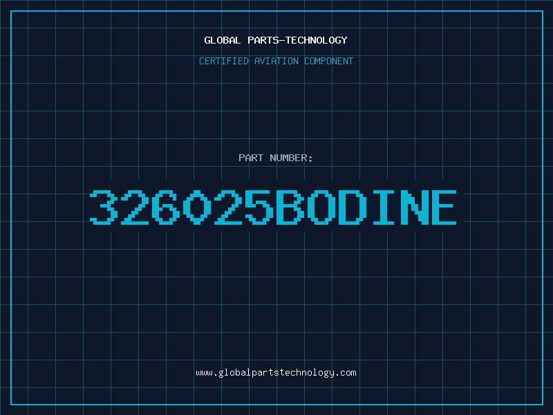 Aviation Part 326025BODINE
