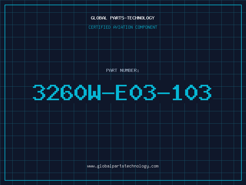 Aviation Part 3260W-E03-103