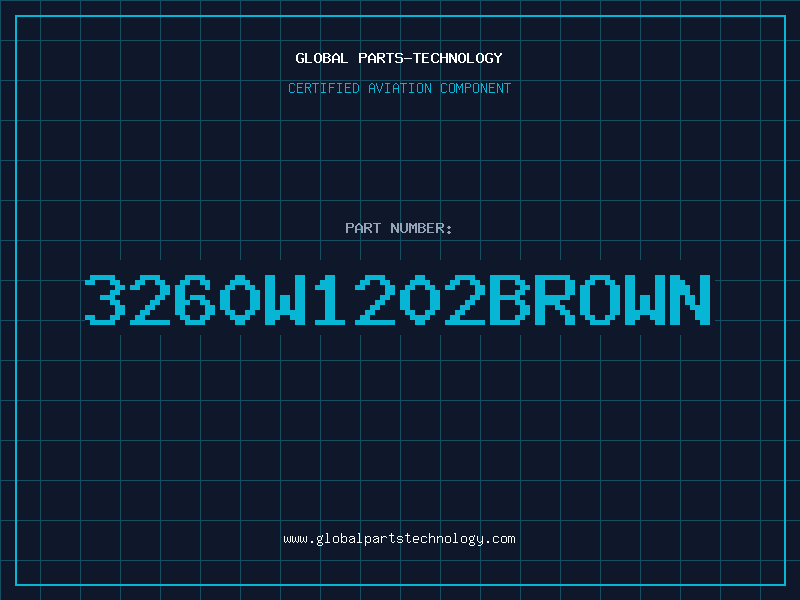 Aviation Part 3260W1202BROWN