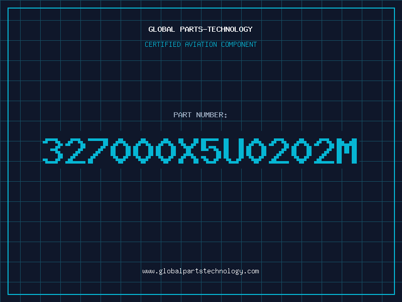 Aviation Part 327000X5U0202M